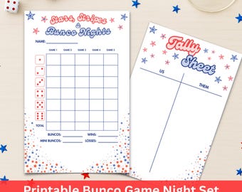 May include: A printable Bunco game night set featuring two sheets with red, white, and blue star accents. One sheet is a scorecard with spaces for game results, and the other is a tally sheet. Dice and star confetti are scattered around.