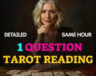 May include: A woman with blonde hair and a dark top is seated at a wooden table with tarot cards. The text on the image reads "DETAILED", "SAME HOUR", "1 QUESTION", and "TAROT READING". A red book is also visible.
