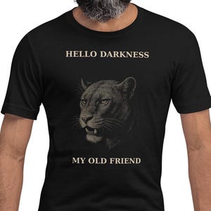 Hello Darkness, My Old Friend T-Shirt
