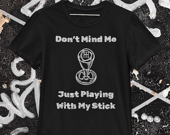 Jouer avec mon bâton - t-shirt manette de vitesse, t-shirt Shift Stick drôle, cadeau pour amateur de voiture, t-shirt graphique unisexe, chemise de course Stick Shift