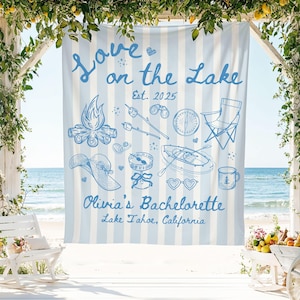 Love On The Lake Bachelorette Banner, Custom Camping Party Backdrop, Lake Bach Sign, Outdoorsy Bride Decor, Personalized Friend Gift Banner