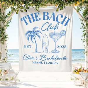 Benutzerdefinierte Bachelorette Party Banner, The Bach Club Tapisserie, personalisierte Bachelorette Kulisse, Strandurlaub Tapisserie, Braut, um Banner zu sein
