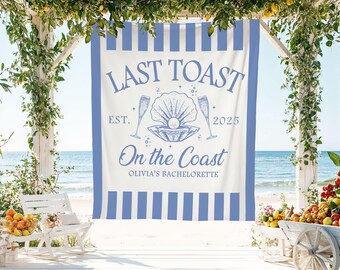 Last Toast On The Coast Banner, Bachelorette Party Tapestry For Bride, Coastal Bridal Shower Banner, Personalized Bridesmaid Gift Tapestry