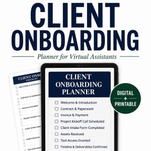 May include: A digital and printable client onboarding planner for virtual assistants. The planner includes a checklist with sections for welcome and introduction, contract and paperwork, invoice and payment, and more. The design is white and navy blue.