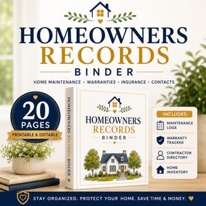 May include: A white Homeowners Records Binder featuring a house illustration, text including Home Maintenance, Warranties, Insurance, Contacts, 20 Pages, Printable & Editable, and a list of inclusions like maintenance logs, warranty tracker, and home inventory.