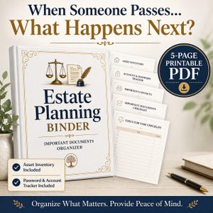 May include: A white estate planning binder with gold accents and the text "Estate Planning BINDER." Includes asset inventory and password tracker. The image also shows a 5-page printable PDF.