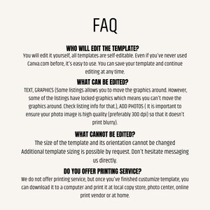 May include: An FAQ information sheet with black text on a light background. It explains that templates are self-editable in Canva, details what can and cannot be edited, including text and graphics, and clarifies that no printing services are provided.
