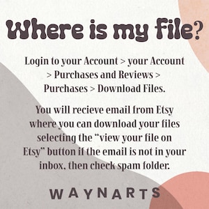 May include: A digital art print with text that reads "Where is my file?" and instructions on how to download files from Etsy. The background is a soft peach and cream color with abstract shapes. The text is in a dark brown, retro font.
