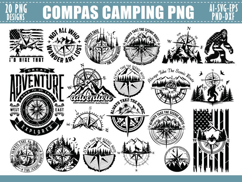 May include: A collection of 20 PNG designs featuring compasses, mountains, and outdoor adventure themes. Designs include text such as "Adventure," "Always Take the Scenic Route," and "I'd Hike That." Black and white illustrations suitable for camping and hiking.