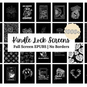 Puede incluir: Una colección de pantallas de bloqueo de Kindle negras con ilustraciones y texto en blanco. Los diseños incluyen un gato, flores, un perro con "Just Coffee", una tarjeta de biblioteca y el texto "Kindle Lock Screens". La imagen también incluye el texto "Full Screen EPUBS | No Borders".