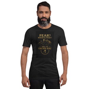 Fear? What’s That? Bro, I’m Chechen Borz | Alpha Warrior Shirt