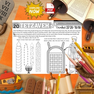 May include: A printable PDF educational worksheet with the text "Week 20 TETZAVEH" and "Exodus 27:20-30:10". The worksheet includes mazes, a breastplate illustration, and a drawing of a high priest. Colored pencils and other religious items are also visible.