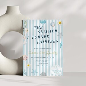 May include: A blue and white striped invitation with the text "The Summer I Turned Thirteen." The invitation features seashell and starfish illustrations. The text includes the event details and RSVP information.