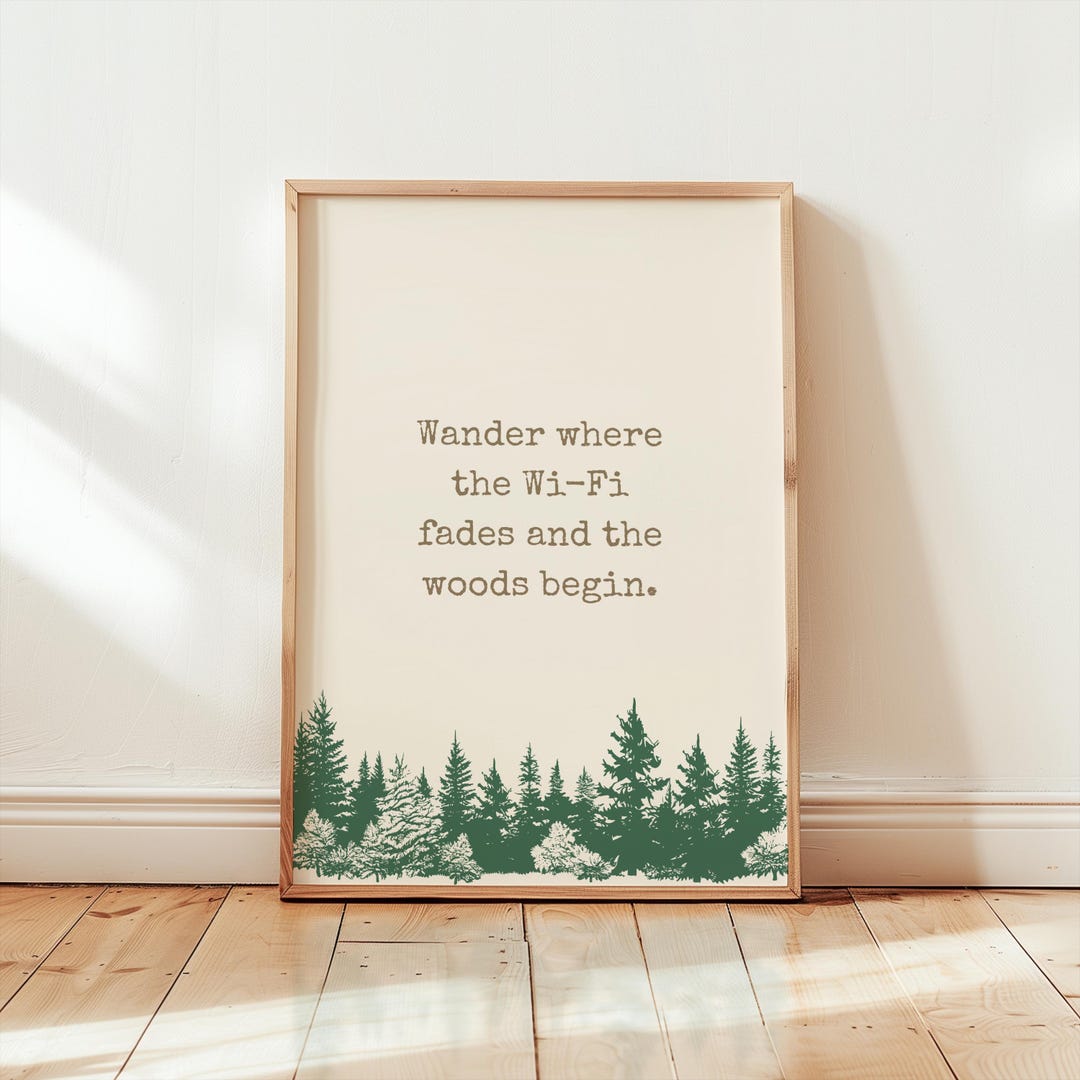 Nature Quote Wall Art Print Inspirational Forest Hiking Poster ...
