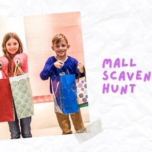 May include: Two children, a girl and a boy, are holding shopping bags in a shopping centre. The girl is wearing a pink jumper and jeans. The boy is wearing a blue jumper and khaki trousers. The text "MALL SCAVENGER HUNT" is written in purple letters on a white background.