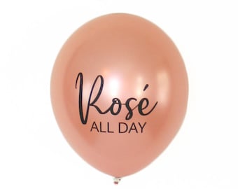 Set of 3 - Rose Gold "Rosé All Day" Hand Lettered Latex Boutique Balloons
