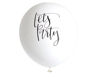 Set of 3 - White "Let's Party" Calligraphy Latex Boutique Printed Party Balloons