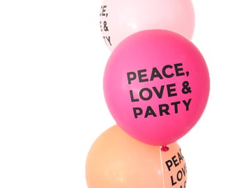 Set of 3 - Wild Berry, Pink, and Coral "Peace, Love & Party." Latex Boutique Printed Party Balloons