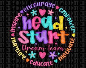 Head Start Dream Team, Back To School Png , Gift For Teacher,Teacher Appreciate, Teacher Gift, Png File, Head Start Teacher