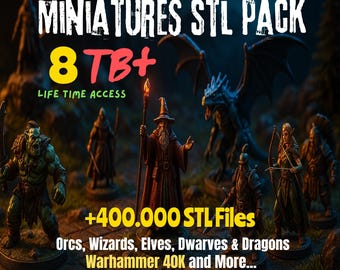 Paquete de miniaturas STL: 8 TB de modelos de mesa para impresión 3D / 400 000 archivos imprimibles de fantasía y ciencia ficción