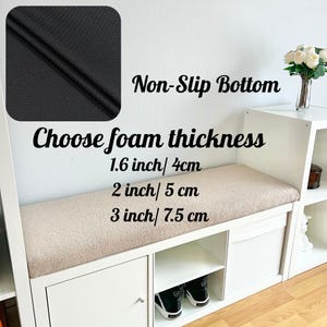 May include: A beige foam bench cushion with the text "Choose foam thickness" and size options: 1.6 inch/4cm, 2 inch/5 cm, and 3 inch/7.5 cm. The image also shows a close-up of the non-slip bottom.