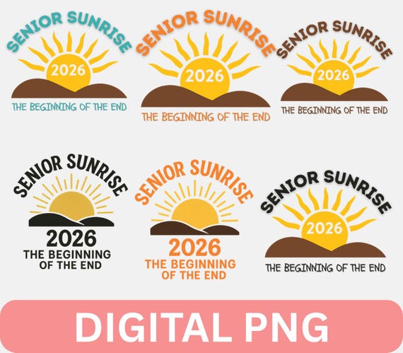 Senior Sunrise 2026 Bundle PNG | Retro Graduation Sublimation Design | Digital Download for Shirts & Gifts | The Beginning of the End