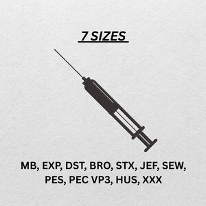 May include: A black and white illustration of a syringe. The text "7 SIZES" is above the syringe. Below the syringe are the abbreviations: MB, EXP, DST, BRO, STX, JEF, SEW, PES, PEC VP3, HUS, XXX.