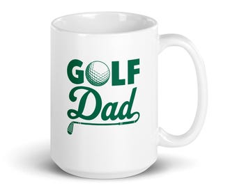 Golf Dad Coffee Mug, Father's Day Gift, Dad Birthday Gift