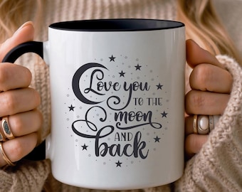 Love You to the Moon and Back Mug | Romantic Gift | Anniversary Gift | Valentines Day Mug