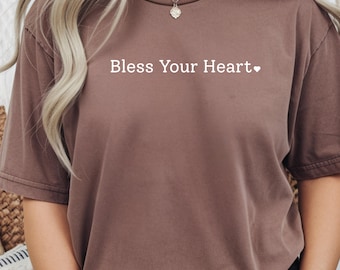 Bless Your Heart T-Shirt | Southern Saying Graphic Tee | Funny Southern Saying Shirt | Sassy T-Shirt | Minimalist Shirt | Southern Girl Gift