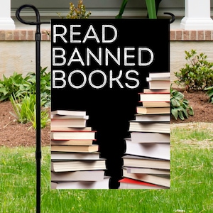 Read Banned Books Garden Flag | Book Garden Flag | Read Garden Flag |  Intellectual Freedom Yard Flag | Statement Garden Flag