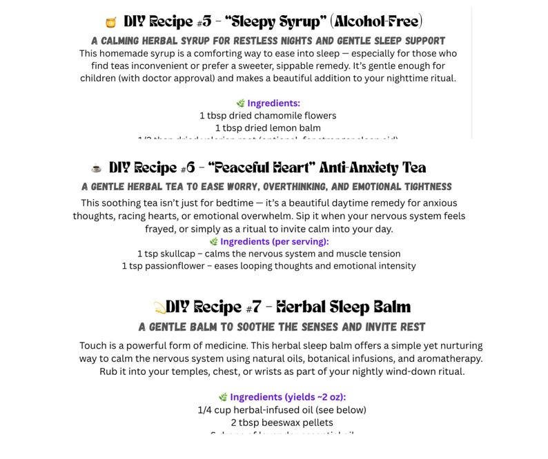 Puede incluir: Una p&aacute;gina con tres recetas de bricolaje para remedios herbales. Las recetas incluyen instrucciones para un jarabe para dormir, t&eacute; anti-ansiedad y b&aacute;lsamo para dormir. Cada receta enumera ingredientes e instrucciones de uso. El texto es manuscrito.