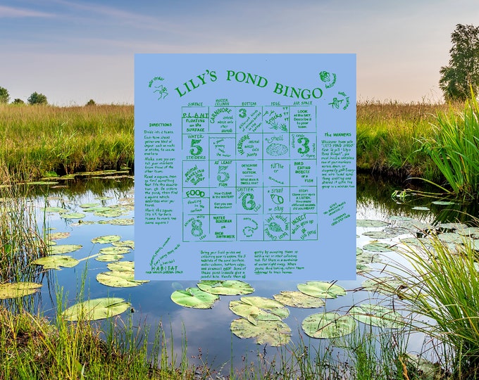 Learn all about Ponds! Play our Lilys Pond Bingo Fundana! Discover what's on the surface, creatures that live in ponds and more!