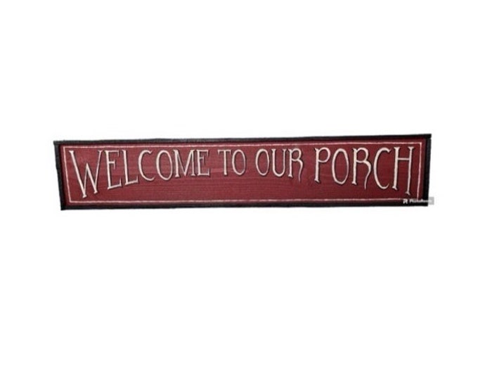 Custom, Personalized Hand-painted “Welcome to Our Porch” Wooden Sign