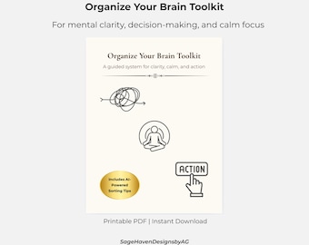 Organize Your Brain Toolkit | 5-Page Printable System for Mental Clarity & Focus | Instant Download