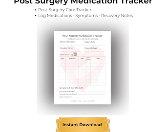 Post-Surgery Medication Tracker | Recovery Med Log, Dosage & Schedule Sheet, Caregiver Printable PDF