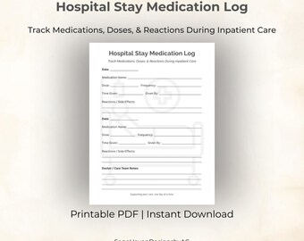 Hospital Stay Medication Log: Caregiver Inpatient Med Tracker (PDF Printable)