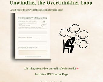 Unwinding the Overthinking Loop | Printable Thought Clarity Worksheet | Anxiety & Stress Relief Journal Page PDF
