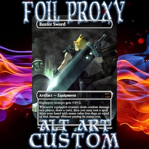 Buster Sword FOIL Proxy