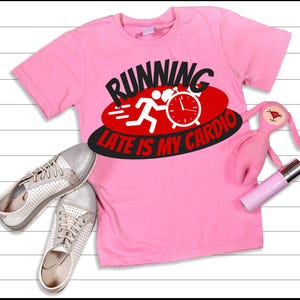 Running Late Is My Cardio Tee, Funny Workout T-Shirt, Fitness Motivational Shirt, Gym Enthusiast Top, Everyday Hustle T-shirt