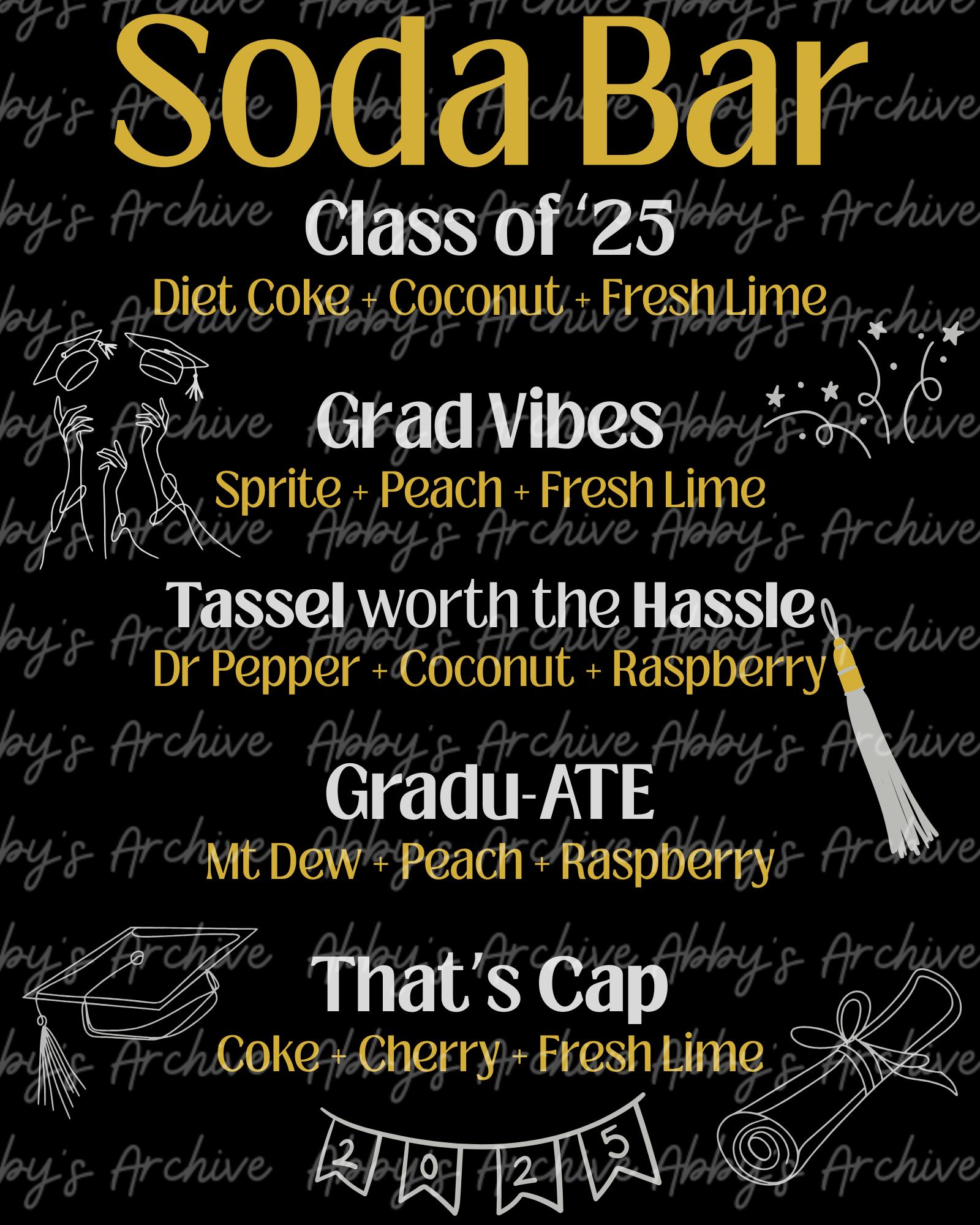 Graduation Dirty Soda Bar