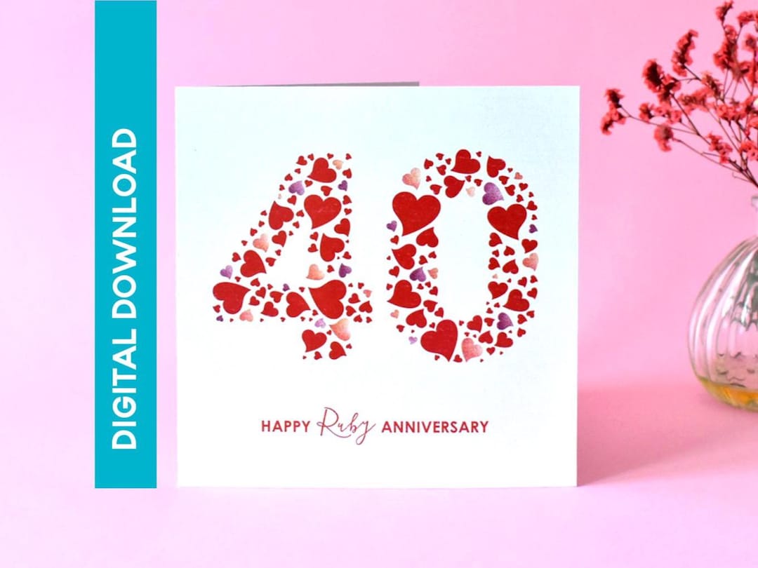 Hearts Ruby 40th Anniversary Card - INSTANT DOWNLOAD - Etsy UK