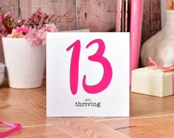 13 And Thriving Personalised Birthday Card