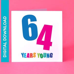 Cartão de Aniversário para 64 Anos - DOWNLOAD DIGITAL