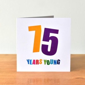 Carte d'anniversaire 75 ans de jeune