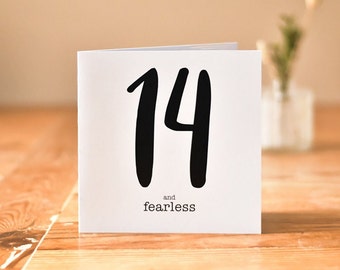 14 And Fearless Birthday Card