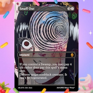 May include: A trading card with the title "Snuff Out" features a black and white illustration of a woman with a spiral design over her face. The card has a dark background with text and a cupcake icon. The card is surrounded by colorful sprinkles and pastries.