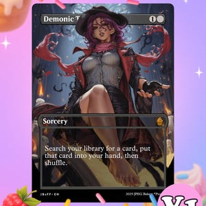 Puede incluir: Una carta de fantasía titulada "Demonic Tutor" que presenta a una hechicera con abrigo y sombrero negros. El texto de la carta dice: "Busca una carta en tu biblioteca, pon esa carta en tu mano, luego baraja."