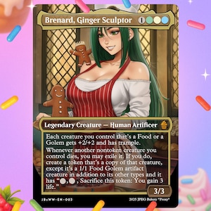 Puede incluir: Carta de fantasía que presenta a una mujer con cabello verde y un delantal a rayas rojas y blancas, sosteniendo un hombre de jengibre. La carta se titula "Brenard, Ginger Sculptor" e incluye texto del juego y una fuerza/resistencia de 3/3.