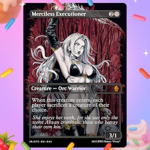 May include: A fantasy card titled "Merciless Executioner" featuring an Orc Warrior. The card art shows a woman with white hair in black clothing, holding a blade. The card text describes the creature's abilities and includes flavor text about the character.